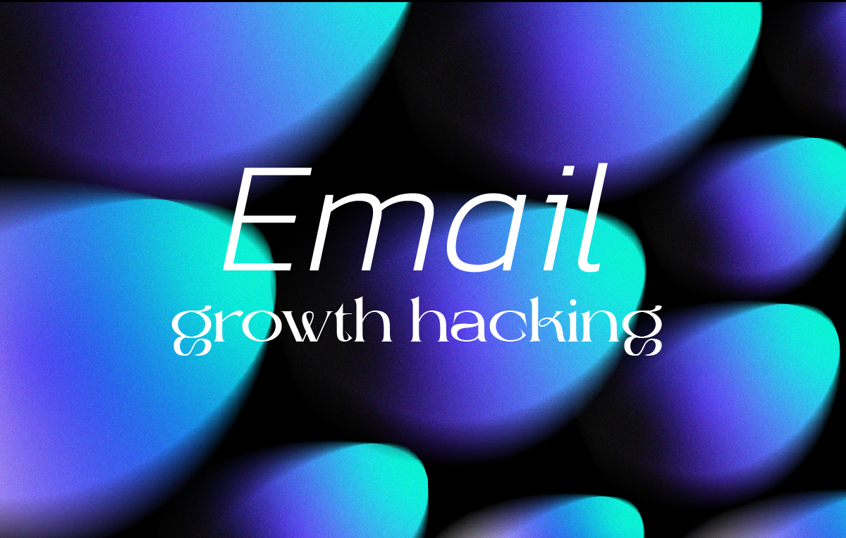 ¿Cómo hacer Growth Hacking a través de email marketing?