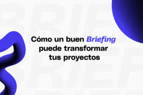 Cómo un buen briefing puede transformar tus proyectos