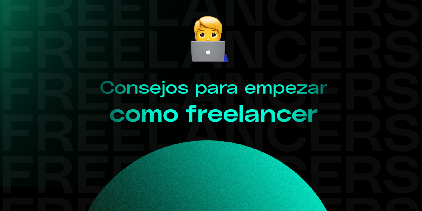 Consejos para empezar como freelancer