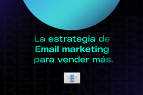 La estrategia de email marketing que te hará generar más ventas